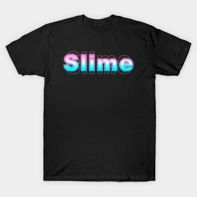 Slime T-Shirt by Sanzida Design